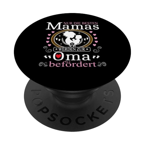 Mama Nur die Besten Mütter Werden Zur Oma Befördert Damen PopSockets Klebender PopGrip Mama Nur die Besten Mütter Werden Zur Oma Befördert Damen PopSockets Klebender PopGrip von Muttertagsgeschenk für Damen Geburtstagsgeschenk