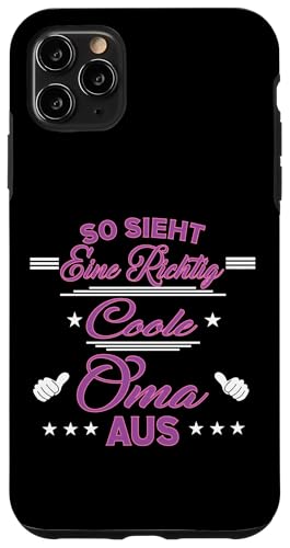 So sieht eine richtig coole Oma aus Lustig Muttertag Omi Hülle für iPhone 11 Pro Max So sieht eine richtig coole Oma aus Lustig Muttertag Omi Hülle für iPhone 11 Pro Max von Muttertagsgeschenk für Damen Oma Beste Oma
