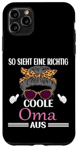 So sieht eine richtig coole Oma aus Lustig Muttertag Omi Hülle für iPhone 11 Pro Max So sieht eine richtig coole Oma aus Lustig Muttertag Omi Hülle für iPhone 11 Pro Max von Muttertagsgeschenk für Damen Oma Beste Oma