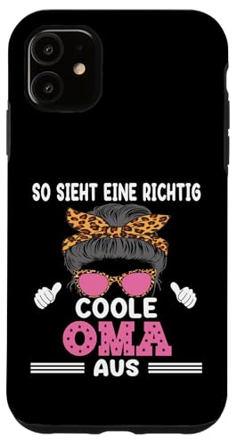 So sieht eine richtig coole Oma aus Lustig Muttertag Omi Hülle für iPhone 11 So sieht eine richtig coole Oma aus Lustig Muttertag Omi Hülle für iPhone 11 von Muttertagsgeschenk für Damen Oma Beste Oma