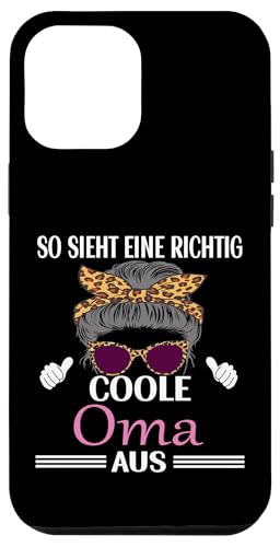 So sieht eine richtig coole Oma aus Lustig Muttertag Omi Hülle für iPhone 12 Pro Max So sieht eine richtig coole Oma aus Lustig Muttertag Omi Hülle für iPhone 12 Pro Max von Muttertagsgeschenk für Damen Oma Beste Oma