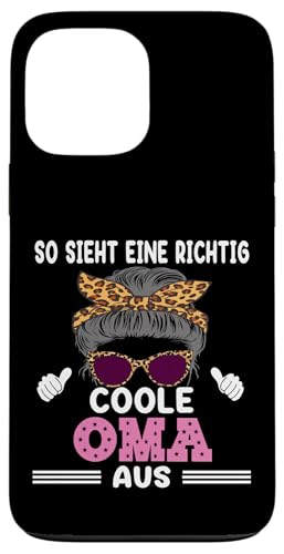 So sieht eine richtig coole Oma aus Lustig Muttertag Omi Hülle für iPhone 13 Pro Max So sieht eine richtig coole Oma aus Lustig Muttertag Omi Hülle für iPhone 13 Pro Max von Muttertagsgeschenk für Damen Oma Beste Oma