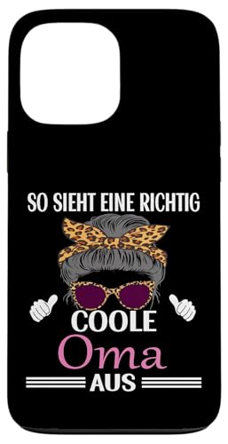 So sieht eine richtig coole Oma aus Lustig Muttertag Omi Hülle für iPhone 13 Pro Max So sieht eine richtig coole Oma aus Lustig Muttertag Omi Hülle für iPhone 13 Pro Max von Muttertagsgeschenk für Damen Oma Beste Oma