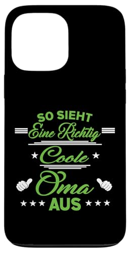 So sieht eine richtig coole Oma aus Lustig Muttertag Omi Hülle für iPhone 13 Pro Max So sieht eine richtig coole Oma aus Lustig Muttertag Omi Hülle für iPhone 13 Pro Max von Muttertagsgeschenk für Damen Oma Beste Oma