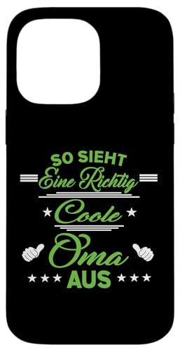So sieht eine richtig coole Oma aus Lustig Muttertag Omi Hülle für iPhone 14 Pro Max So sieht eine richtig coole Oma aus Lustig Muttertag Omi Hülle für iPhone 14 Pro Max von Muttertagsgeschenk für Damen Oma Beste Oma