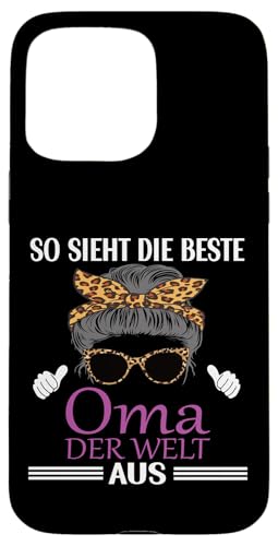 So sieht eine richtig coole Oma aus Lustig Muttertag Omi Hülle für iPhone 15 Pro Max So sieht eine richtig coole Oma aus Lustig Muttertag Omi Hülle für iPhone 15 Pro Max von Muttertagsgeschenk für Damen Oma Beste Oma