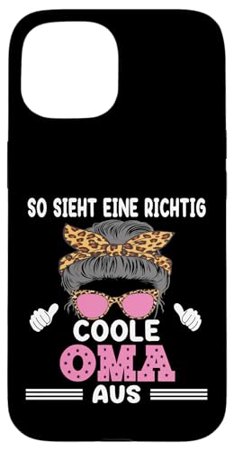 So sieht eine richtig coole Oma aus Lustig Muttertag Omi Hülle für iPhone 15 So sieht eine richtig coole Oma aus Lustig Muttertag Omi Hülle für iPhone 15 von Muttertagsgeschenk für Damen Oma Beste Oma