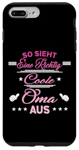 So sieht eine richtig coole Oma aus Lustig Muttertag Omi Hülle für iPhone 7 Plus/8 Plus von Muttertagsgeschenk für Damen Oma Beste Oma