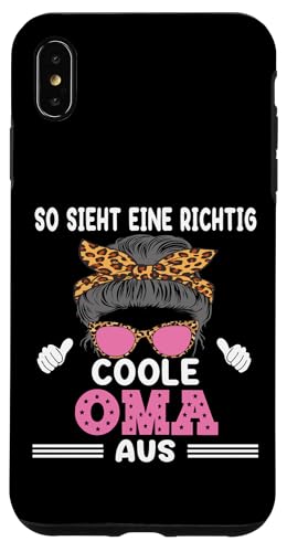 So sieht eine richtig coole Oma aus Lustig Muttertag Omi Hülle für iPhone XS Max So sieht eine richtig coole Oma aus Lustig Muttertag Omi Hülle für iPhone XS Max von Muttertagsgeschenk für Damen Oma Beste Oma