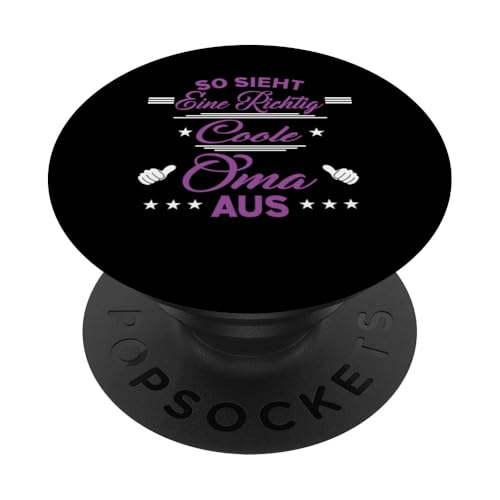 So sieht eine richtig coole Oma aus Lustig Muttertag Omi PopSockets Klebender PopGrip So sieht eine richtig coole Oma aus Lustig Muttertag Omi PopSockets Klebender PopGrip von Muttertagsgeschenk für Damen Oma Beste Oma