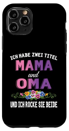 Ich Habe Zwei Titel Mama & Oma Muttertag Oma Geschenk Spruch Hülle für iPhone 11 Pro Ich Habe Zwei Titel Mama & Oma Muttertag Oma Geschenk Spruch Hülle für iPhone 11 Pro von Muttertagsgeschenk für Oma Mama Muttertag Blumen