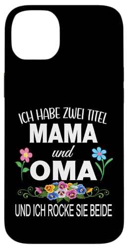 Ich Habe Zwei Titel Mama & Oma Muttertag Oma Geschenk Spruch Hülle für iPhone 14 Plus Ich Habe Zwei Titel Mama & Oma Muttertag Oma Geschenk Spruch Hülle für iPhone 14 Plus von Muttertagsgeschenk für Oma Mama Muttertag Blumen