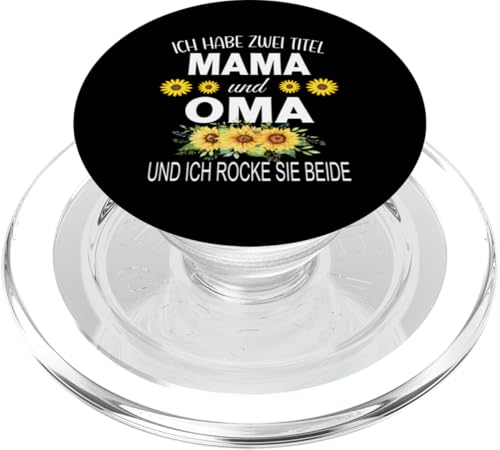 Ich Habe Zwei Titel Mama & Oma Muttertag Oma Geschenk Spruch PopSockets PopGrip für MagSafe Ich Habe Zwei Titel Mama & Oma Muttertag Oma Geschenk Spruch PopSockets PopGrip für MagSafe von Muttertagsgeschenk für Oma Mama Muttertag Blumen