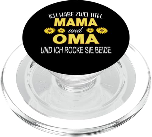 Ich Habe Zwei Titel Mama & Oma Muttertag Oma Geschenk Spruch PopSockets PopGrip für MagSafe Ich Habe Zwei Titel Mama & Oma Muttertag Oma Geschenk Spruch PopSockets PopGrip für MagSafe von Muttertagsgeschenk für Oma Mama Muttertag Blumen
