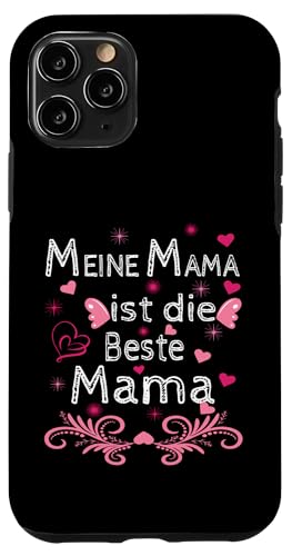Meine Mama ist die Beste Mutti Muttertag Oma Geschenk Spruch Hülle für iPhone 11 Pro Meine Mama ist die Beste Mutti Muttertag Oma Geschenk Spruch Hülle für iPhone 11 Pro von Muttertagsgeschenk für Oma Mama Muttertag Blumen