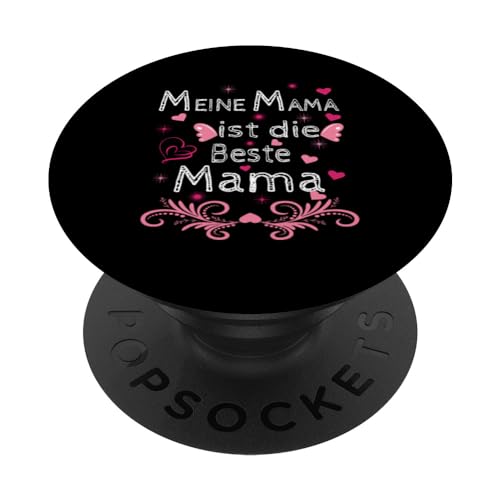 Meine Mama ist die Beste Mutti Muttertag Oma Geschenk Spruch PopSockets Klebender PopGrip Meine Mama ist die Beste Mutti Muttertag Oma Geschenk Spruch PopSockets Klebender PopGrip von Muttertagsgeschenk für Oma Mama Muttertag Blumen