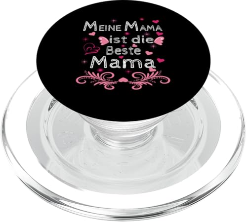 Meine Mama ist die Beste Mutti Muttertag Oma Geschenk Spruch PopSockets PopGrip für MagSafe von Muttertagsgeschenk für Oma Mama Muttertag Blumen