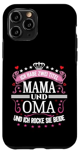 Ich Habe Zwei Titel Mama & Oma Muttertag Spruch Geburtstag Hülle für iPhone 11 Pro Ich Habe Zwei Titel Mama & Oma Muttertag Spruch Geburtstag Hülle für iPhone 11 Pro von Muttertagsgeschenk für Oma & Mama Muttertag Blumen