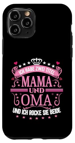Ich Habe Zwei Titel Mama & Oma Muttertag Spruch Geburtstag Hülle für iPhone 11 Pro Ich Habe Zwei Titel Mama & Oma Muttertag Spruch Geburtstag Hülle für iPhone 11 Pro von Muttertagsgeschenk für Oma & Mama Muttertag Blumen