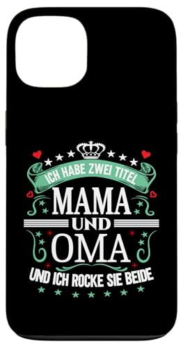Ich Habe Zwei Titel Mama & Oma Muttertag Spruch Geburtstag Hülle für iPhone 13 Ich Habe Zwei Titel Mama & Oma Muttertag Spruch Geburtstag Hülle für iPhone 13 von Muttertagsgeschenk für Oma & Mama Muttertag Blumen