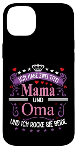 Ich Habe Zwei Titel Mama & Oma Muttertag Spruch Geburtstag Hülle für iPhone 14 Plus Ich Habe Zwei Titel Mama & Oma Muttertag Spruch Geburtstag Hülle für iPhone 14 Plus von Muttertagsgeschenk für Oma & Mama Muttertag Blumen