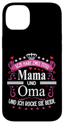 Ich Habe Zwei Titel Mama & Oma Muttertag Spruch Geburtstag Hülle für iPhone 14 Plus Ich Habe Zwei Titel Mama & Oma Muttertag Spruch Geburtstag Hülle für iPhone 14 Plus von Muttertagsgeschenk für Oma & Mama Muttertag Blumen