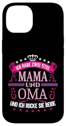 Ich Habe Zwei Titel Mama & Oma Muttertag Spruch Geburtstag Hülle für iPhone 14 Ich Habe Zwei Titel Mama & Oma Muttertag Spruch Geburtstag Hülle für iPhone 14 von Muttertagsgeschenk für Oma & Mama Muttertag Blumen