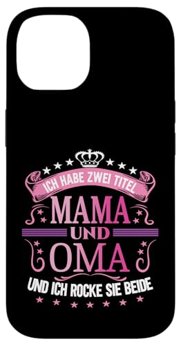 Ich Habe Zwei Titel Mama & Oma Muttertag Spruch Geburtstag Hülle für iPhone 14 Ich Habe Zwei Titel Mama & Oma Muttertag Spruch Geburtstag Hülle für iPhone 14 von Muttertagsgeschenk für Oma & Mama Muttertag Blumen