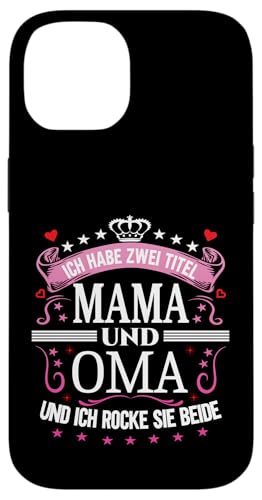 Ich Habe Zwei Titel Mama & Oma Muttertag Spruch Geburtstag Hülle für iPhone 14 Ich Habe Zwei Titel Mama & Oma Muttertag Spruch Geburtstag Hülle für iPhone 14 von Muttertagsgeschenk für Oma & Mama Muttertag Blumen