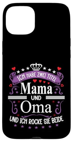 Ich Habe Zwei Titel Mama & Oma Muttertag Spruch Geburtstag Hülle für iPhone 15 Plus Ich Habe Zwei Titel Mama & Oma Muttertag Spruch Geburtstag Hülle für iPhone 15 Plus von Muttertagsgeschenk für Oma & Mama Muttertag Blumen
