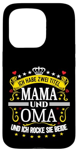Ich Habe Zwei Titel Mama & Oma Muttertag Spruch Geburtstag Hülle für iPhone 15 Pro Ich Habe Zwei Titel Mama & Oma Muttertag Spruch Geburtstag Hülle für iPhone 15 Pro von Muttertagsgeschenk für Oma & Mama Muttertag Blumen