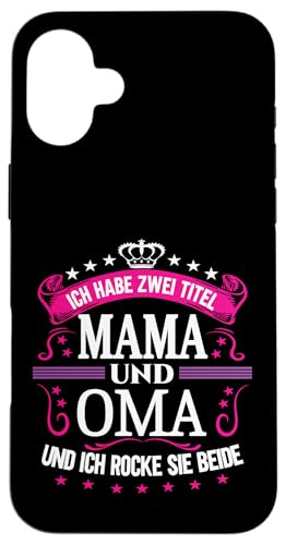 Ich Habe Zwei Titel Mama & Oma Muttertag Spruch Geburtstag Hülle für iPhone 16 Plus Ich Habe Zwei Titel Mama & Oma Muttertag Spruch Geburtstag Hülle für iPhone 16 Plus von Muttertagsgeschenk für Oma & Mama Muttertag Blumen