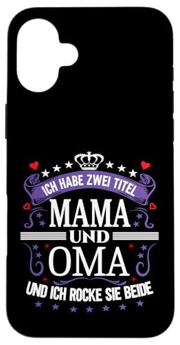Ich Habe Zwei Titel Mama & Oma Muttertag Spruch Geburtstag Hülle für iPhone 16 Plus Ich Habe Zwei Titel Mama & Oma Muttertag Spruch Geburtstag Hülle für iPhone 16 Plus von Muttertagsgeschenk für Oma & Mama Muttertag Blumen