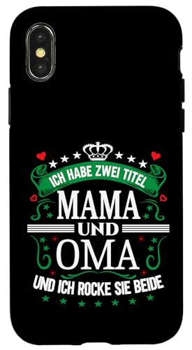 Ich Habe Zwei Titel Mama & Oma Muttertag Spruch Geburtstag Hülle für iPhone X/XS Ich Habe Zwei Titel Mama & Oma Muttertag Spruch Geburtstag Hülle für iPhone X/XS von Muttertagsgeschenk für Oma & Mama Muttertag Blumen