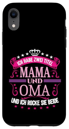 Ich Habe Zwei Titel Mama & Oma Muttertag Spruch Geburtstag Hülle für iPhone XR Ich Habe Zwei Titel Mama & Oma Muttertag Spruch Geburtstag Hülle für iPhone XR von Muttertagsgeschenk für Oma & Mama Muttertag Blumen