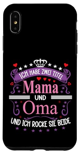 Ich Habe Zwei Titel Mama & Oma Muttertag Spruch Geburtstag Hülle für iPhone XS Max Ich Habe Zwei Titel Mama & Oma Muttertag Spruch Geburtstag Hülle für iPhone XS Max von Muttertagsgeschenk für Oma & Mama Muttertag Blumen