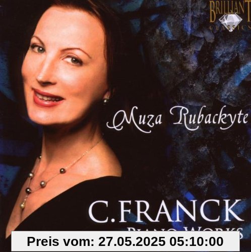 Franck: Piano Works von Muza Rubackyte