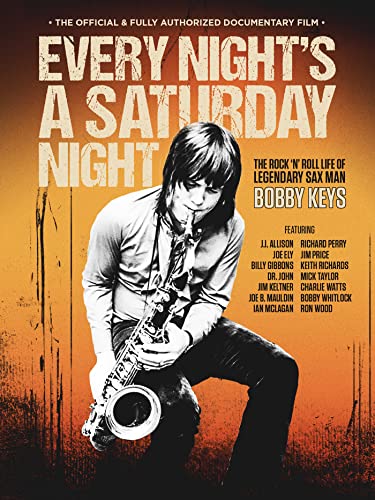 Bobby Keys - Every Night'S A Saturday Night: The Bobby Keys von Mvd Visual