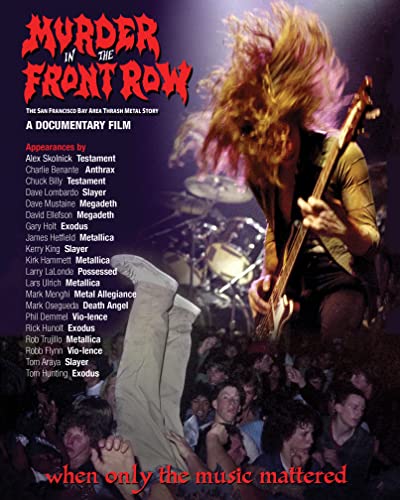 Murder In The Front Row: The San Francisco Bay Area Thrash Metal Story [Blu-ray] von Mvd