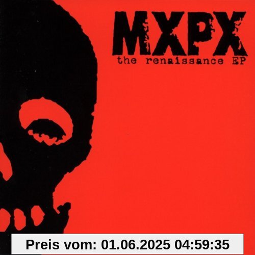 The Renaissance The Renaissance von Mxpx