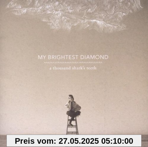 A Thousand Shark's Teeth A Thousand Shark's Teeth von My Brightest Diamond