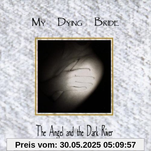 The Angel And The Dark River von My Dying Bride
