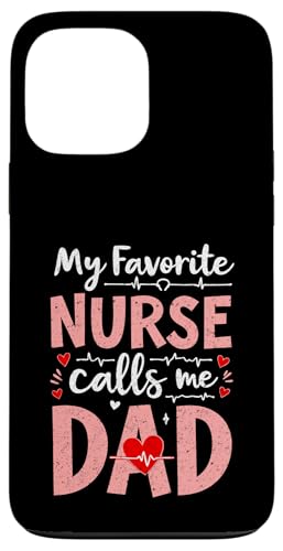 Dad Of a Nurse My Favorite Nurse Calls Me Dad Father's Day Hülle für iPhone 13 Pro Max Dad Of a Nurse My Favorite Nurse Calls Me Dad Father's Day Hülle für iPhone 13 Pro Max von My Favorite Nurse Calls Me Dad Father’s Day Nurse