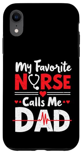 Dad Of a Nurse My Favorite Nurse Calls Me Dad Father's Day Hülle für iPhone XR Dad Of a Nurse My Favorite Nurse Calls Me Dad Father's Day Hülle für iPhone XR von My Favorite Nurse Calls Me Dad Father’s Day Nurse
