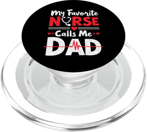 Dad Of a Nurse My Favorite Nurse Calls Me Dad Father's Day PopSockets PopGrip für MagSafe Dad Of a Nurse My Favorite Nurse Calls Me Dad Father's Day PopSockets PopGrip für MagSafe von My Favorite Nurse Calls Me Dad Father’s Day Nurse