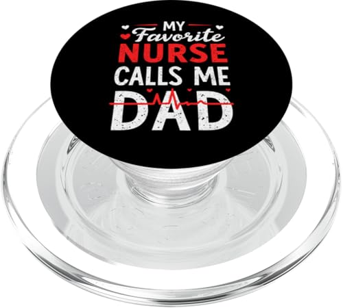 Dad Of a Nurse My Favorite Nurse Calls Me Dad Father's Day PopSockets PopGrip für MagSafe Dad Of a Nurse My Favorite Nurse Calls Me Dad Father's Day PopSockets PopGrip für MagSafe von My Favorite Nurse Calls Me Dad Father’s Day Nurse