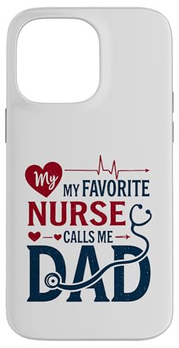 Meine Lieblingskrankenschwester nennt mich Papa Vatertag der Tochter Krankenschwester Hülle für iPhone 14 Pro Max Meine Lieblingskrankenschwester nennt mich Papa Vatertag der Tochter Krankenschwester Hülle für iPhone 14 Pro Max von My Favorite Nurse Calls Me Dad Father’s Day Nurse