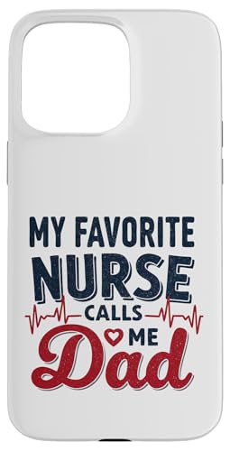 Meine Lieblingskrankenschwester nennt mich Papa Vatertag der Tochter Krankenschwester Hülle für iPhone 15 Pro Max Meine Lieblingskrankenschwester nennt mich Papa Vatertag der Tochter Krankenschwester Hülle für iPhone 15 Pro Max von My Favorite Nurse Calls Me Dad Father’s Day Nurse