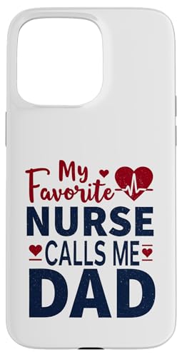 Meine Lieblingskrankenschwester nennt mich Papa Vatertag der Tochter Krankenschwester Hülle für iPhone 15 Pro Max Meine Lieblingskrankenschwester nennt mich Papa Vatertag der Tochter Krankenschwester Hülle für iPhone 15 Pro Max von My Favorite Nurse Calls Me Dad Father’s Day Nurse