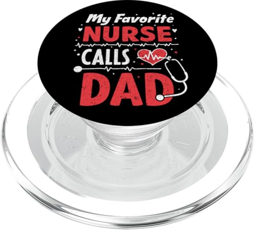Meine Lieblingskrankenschwester nennt mich Papa Vatertag der Tochter Krankenschwester PopSockets PopGrip für MagSafe Meine Lieblingskrankenschwester nennt mich Papa Vatertag der Tochter Krankenschwester PopSockets PopGrip für MagSafe von My Favorite Nurse Calls Me Dad Father’s Day Nurse